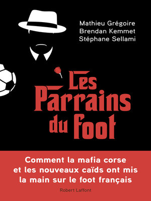 cover image of Les Parrains du foot